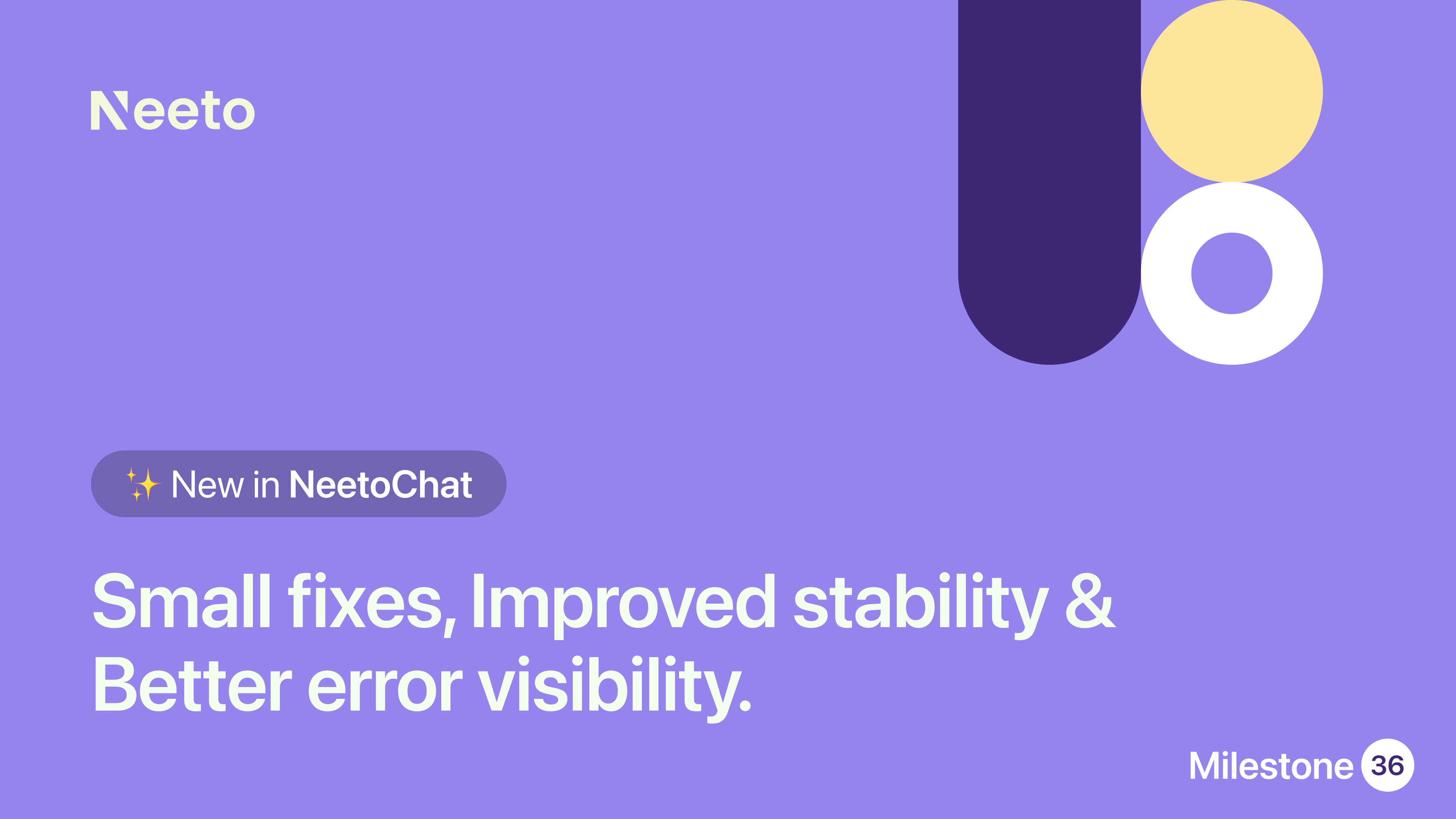 Milestone M36 – small fixes, improved stability & better error visibility